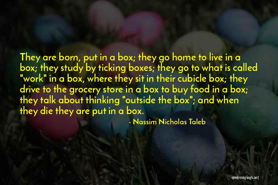 Thinking Outside Box Quotes By Nassim Nicholas Taleb Thinking Outside Box Quotes By Nassim Nicholas Taleb