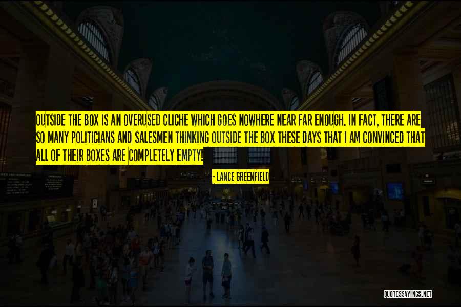 Thinking Outside Of The Box Quotes By Lance Greenfield Thinking Outside Of The Box Quotes By Lance Greenfield