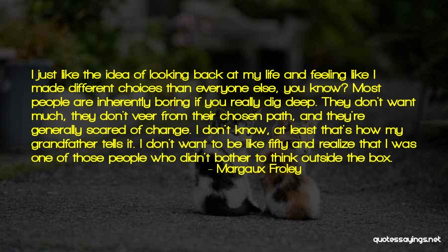Thinking Outside Of The Box Quotes By Margaux Froley Thinking Outside Of The Box Quotes By Margaux Froley