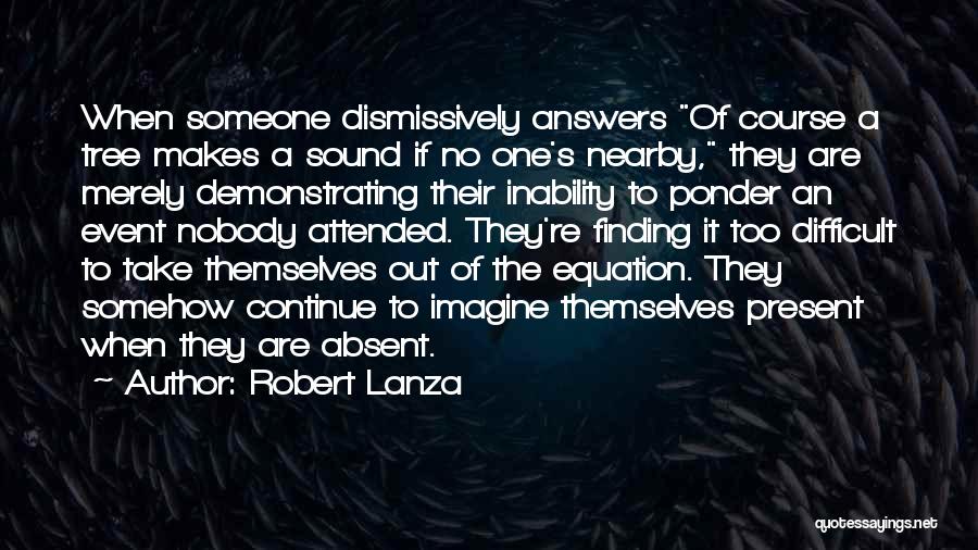 Thinking Outside The Box Quotes By Robert Lanza