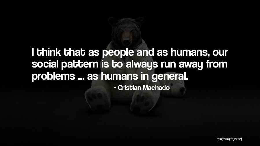 Thinking Pattern Quotes By Cristian Machado Thinking Pattern Quotes By Cristian Machado