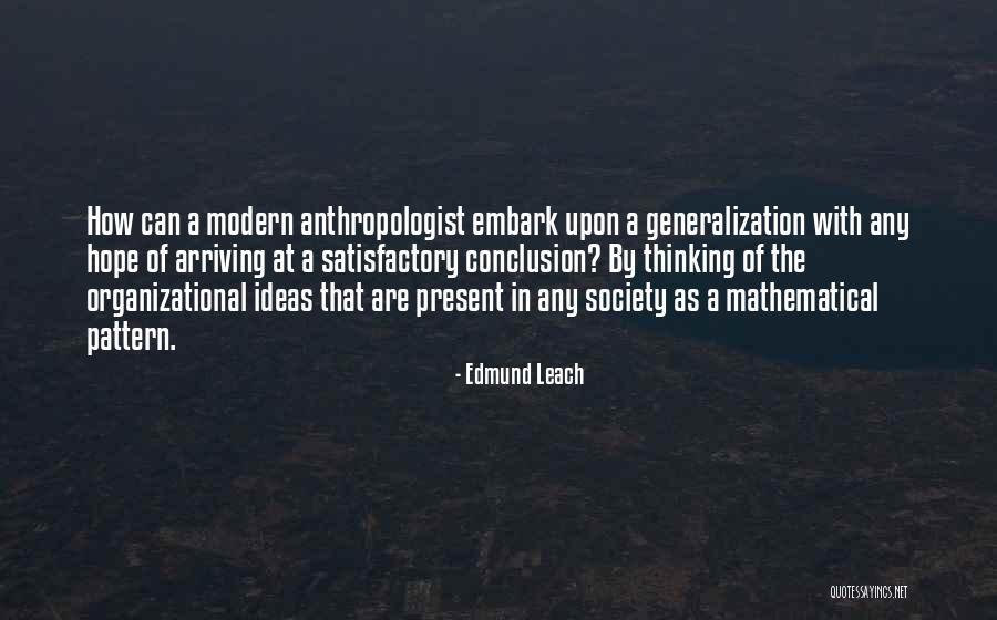 Thinking Pattern Quotes By Edmund Leach Thinking Pattern Quotes By Edmund Leach