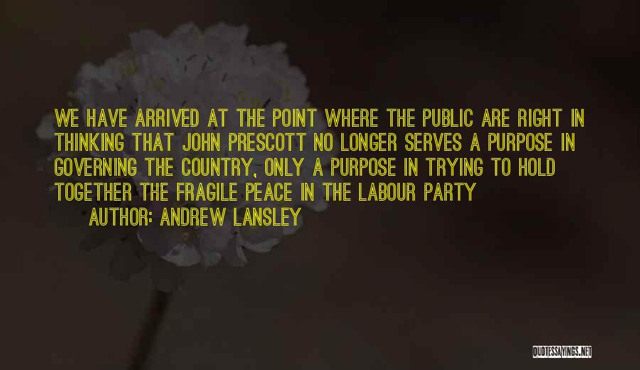 Thinking Peace Quotes By Andrew Lansley