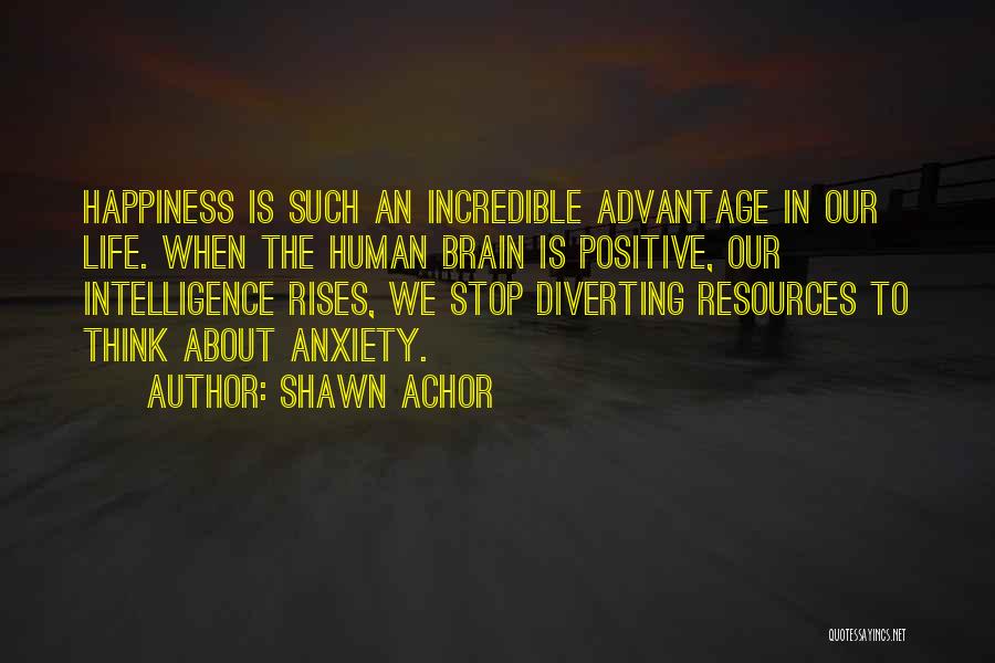 Thinking Positive Life Quotes By Shawn Achor