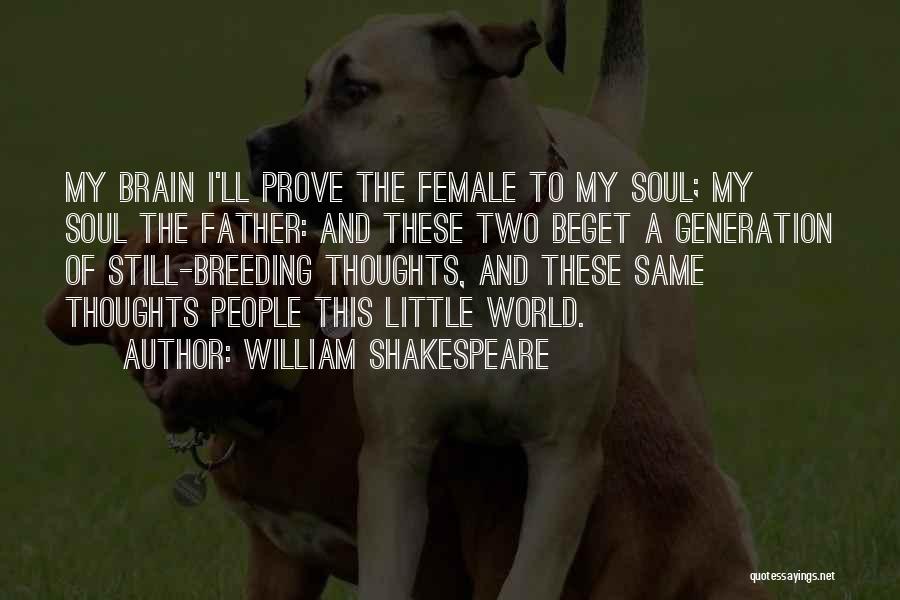 Thinking Positive Life Quotes By William Shakespeare