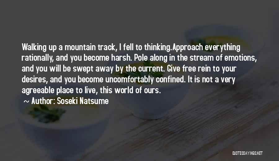 Thinking Rationally Quotes By Soseki Natsume