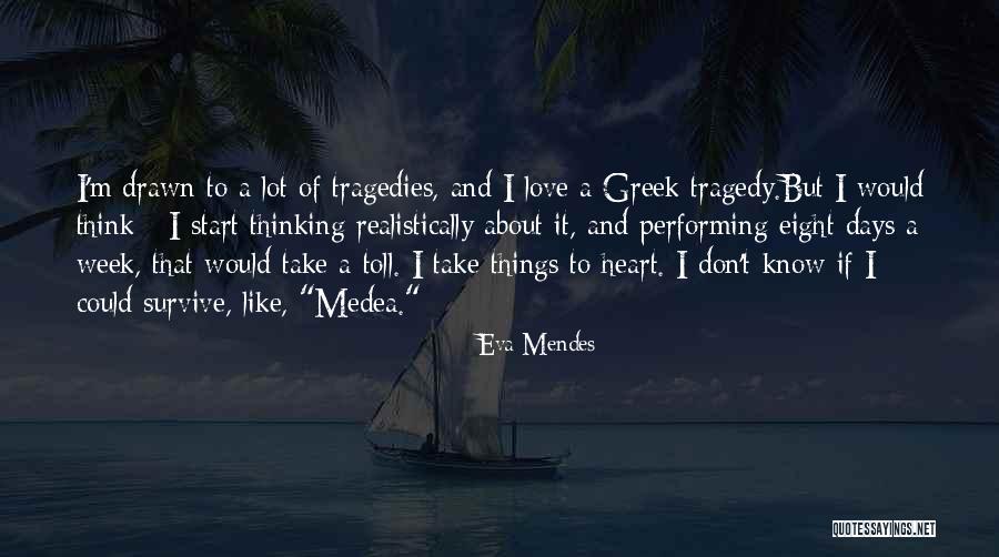 Thinking Realistically Quotes By Eva Mendes Thinking Realistically Quotes By Eva Mendes