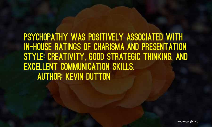 Thinking Skills Quotes By Kevin Dutton