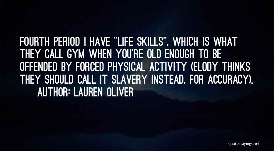 Thinking Skills Quotes By Lauren Oliver