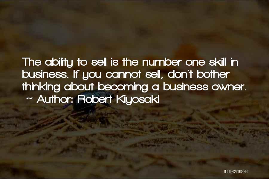 Thinking Skills Quotes By Robert Kiyosaki