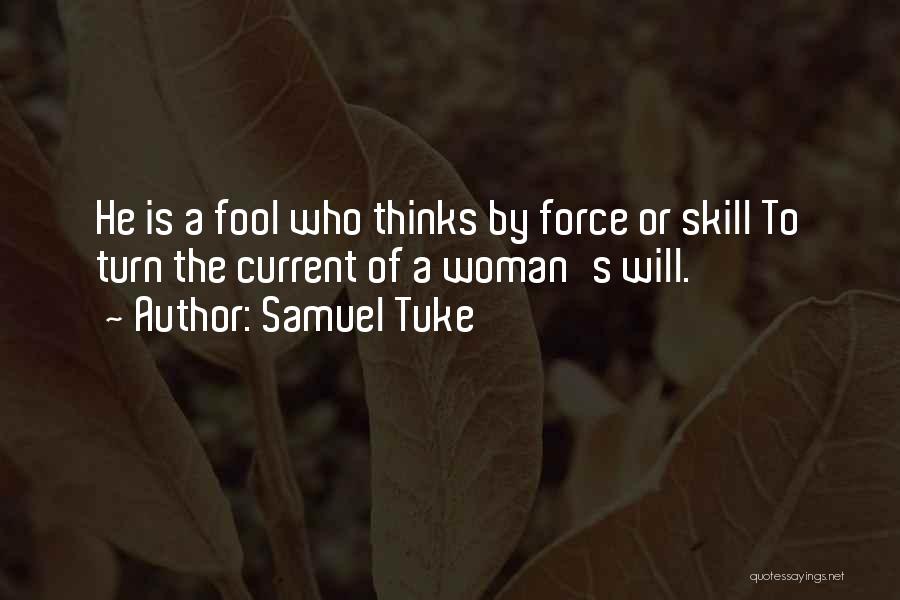 Thinking Skills Quotes By Samuel Tuke
