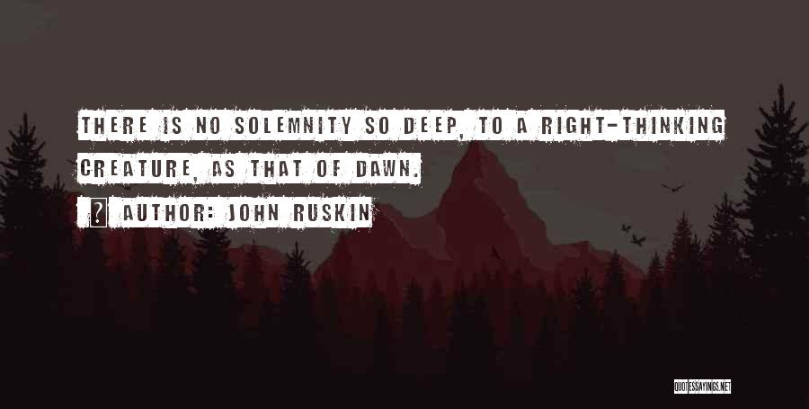 Thinking So Deep Quotes By John Ruskin