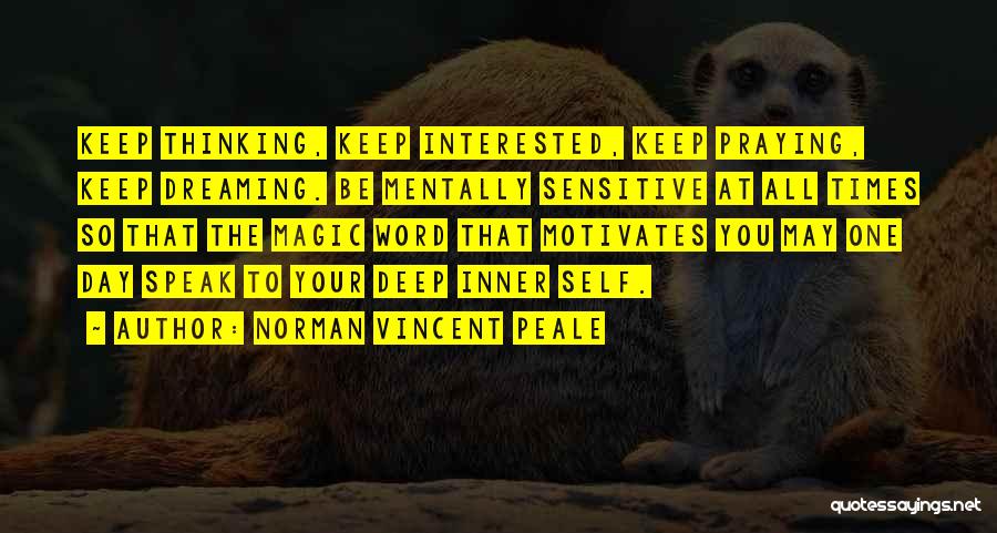 Thinking So Deep Quotes By Norman Vincent Peale
