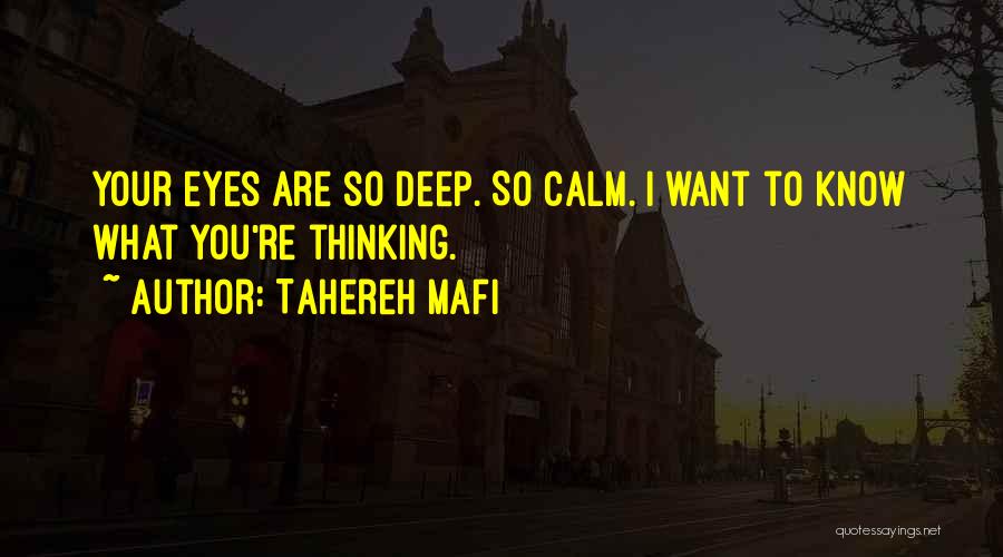 Thinking So Deep Quotes By Tahereh Mafi