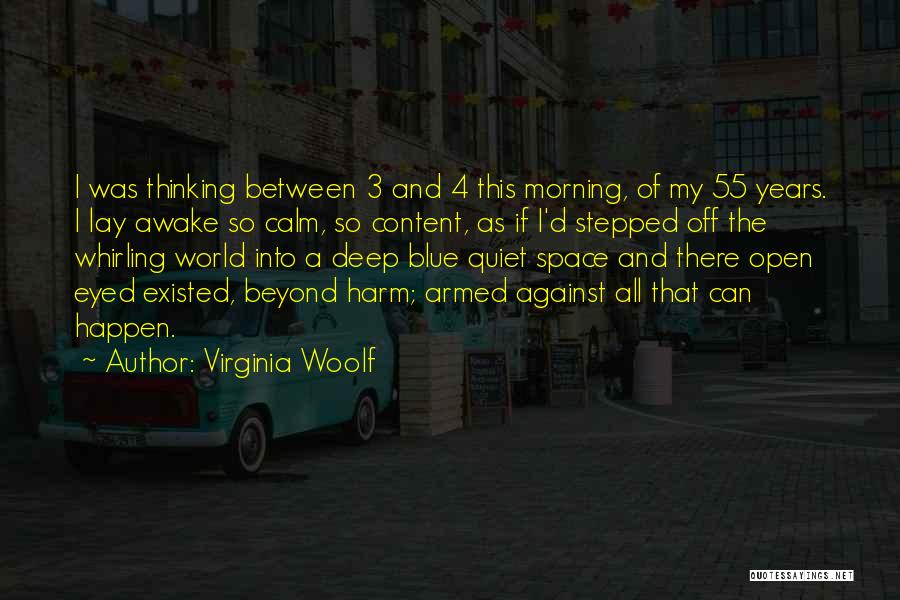 Thinking So Deep Quotes By Virginia Woolf