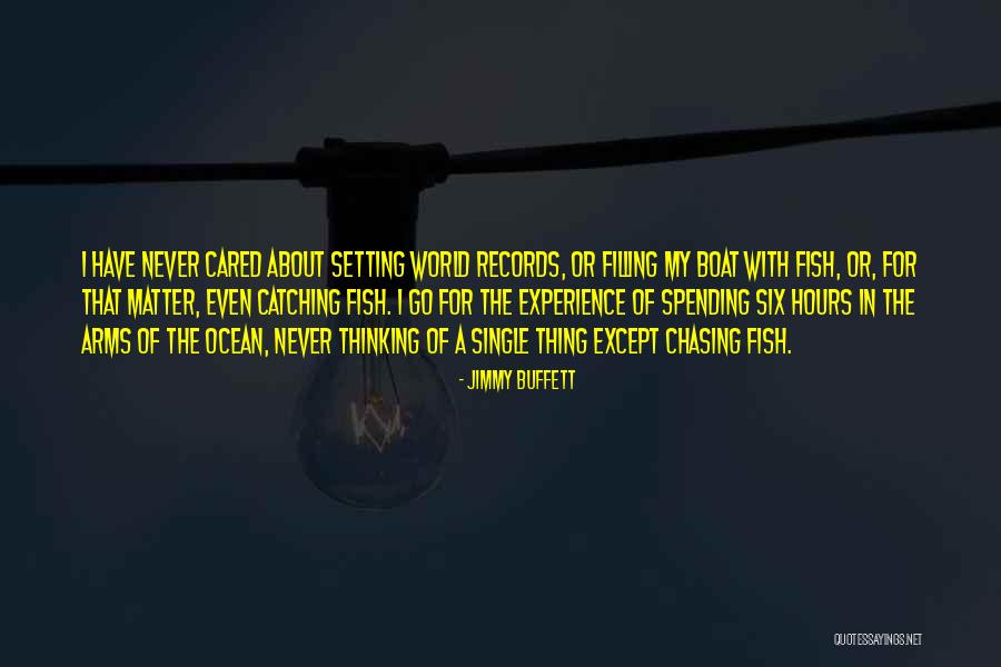 Thinking Someone Cared Quotes By Jimmy Buffett Thinking Someone Cared Quotes By Jimmy Buffett