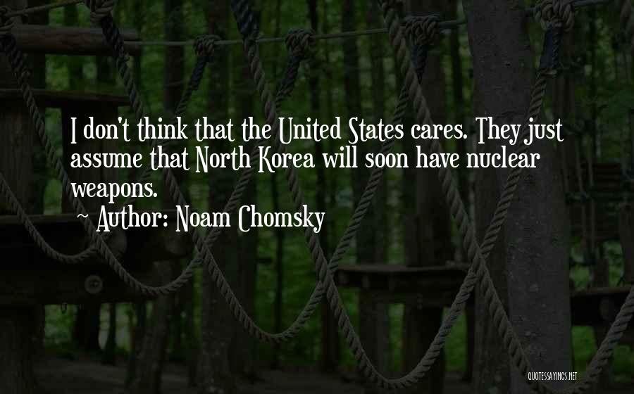 Thinking Someone Cares Quotes By Noam Chomsky