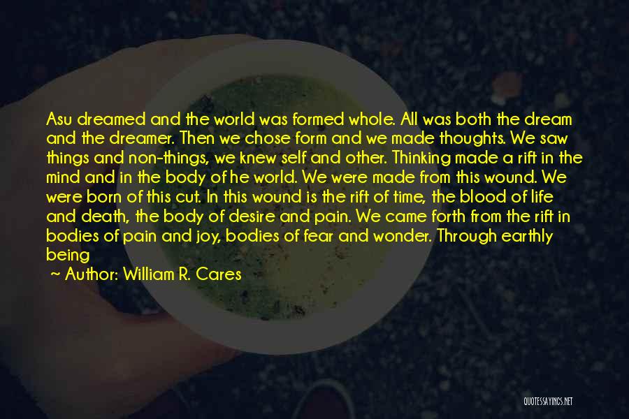 Thinking Someone Cares Quotes By William R. Cares