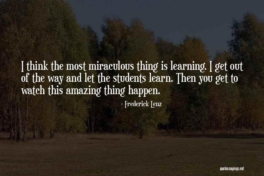 Thinking Someone Is Amazing Quotes By Frederick Lenz