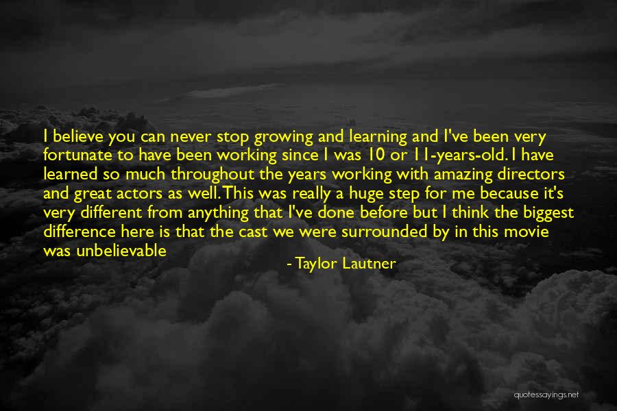 Thinking Someone Is Amazing Quotes By Taylor Lautner