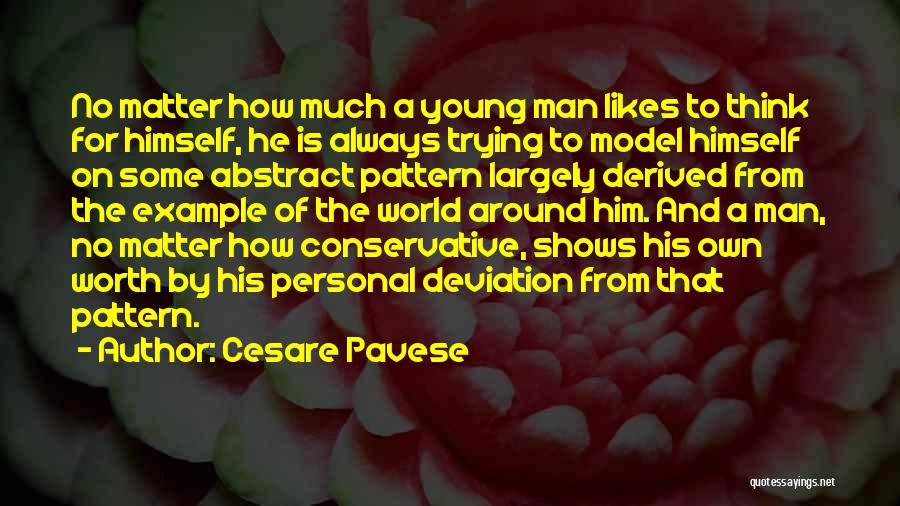 Thinking Someone Likes You Quotes By Cesare Pavese