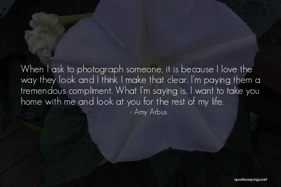 Thinking Someone You Love Quotes By Amy Arbus Thinking Someone You Love Quotes By Amy Arbus