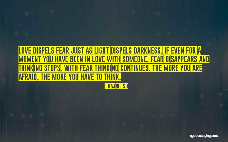 Thinking Someone You Love Quotes By Rajneesh Thinking Someone You Love Quotes By Rajneesh