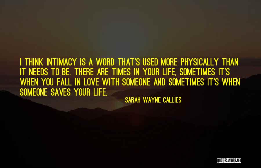 Thinking Someone You Love Quotes By Sarah Wayne Callies Thinking Someone You Love Quotes By Sarah Wayne Callies