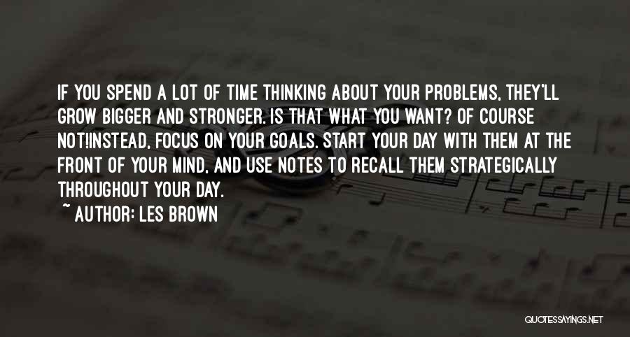 Thinking Strategically Quotes By Les Brown