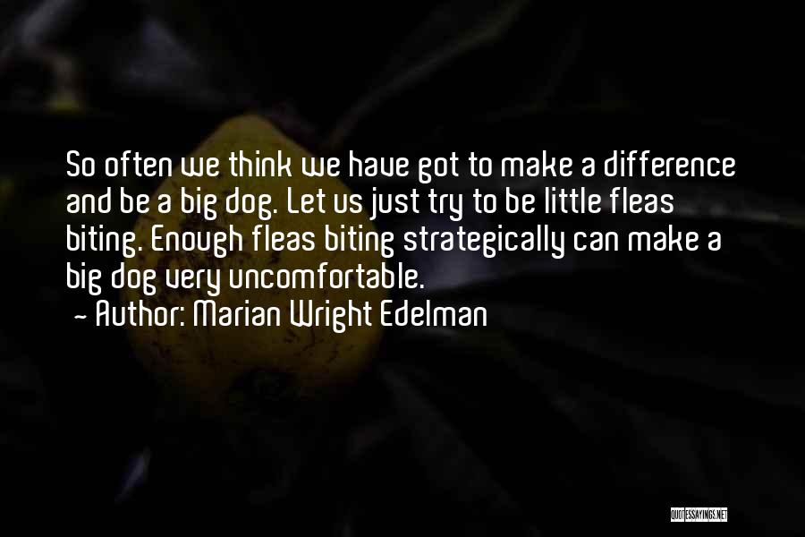 Thinking Strategically Quotes By Marian Wright Edelman