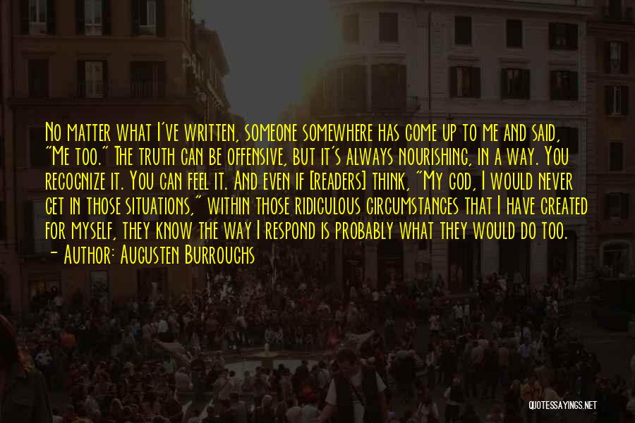 Thinking That You Know Someone Quotes By Augusten Burroughs