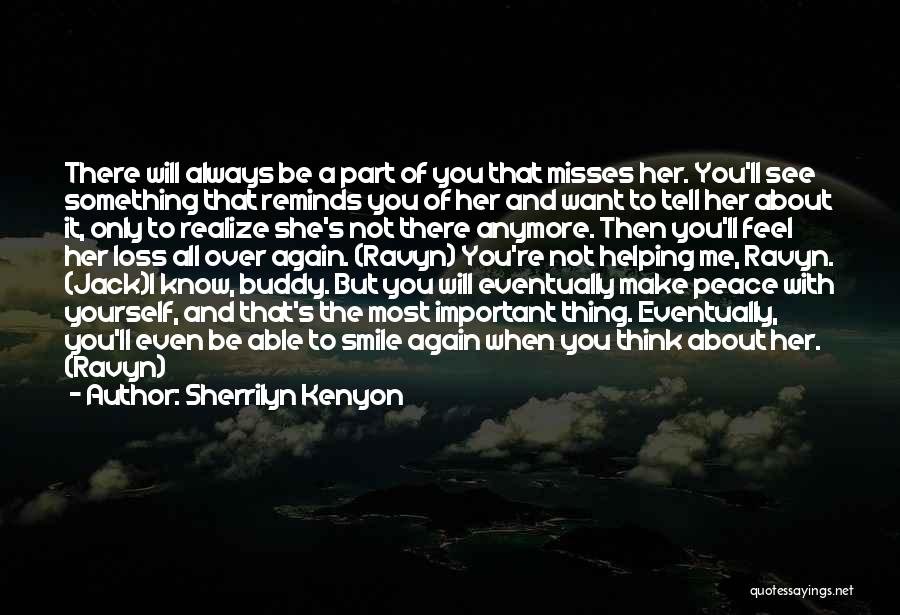 Thinking That You Know Someone Quotes By Sherrilyn Kenyon