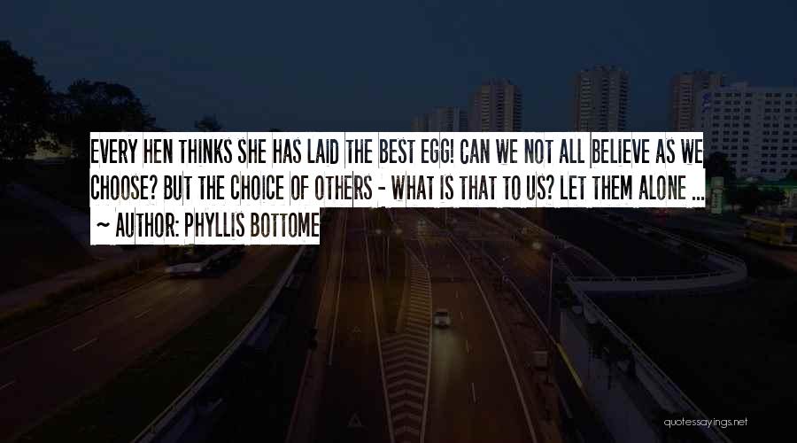 Thinking The Best Of Others Quotes By Phyllis Bottome