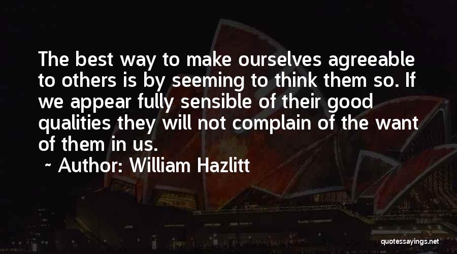 Thinking The Best Of Others Quotes By William Hazlitt