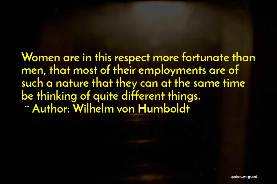 Thinking The Same Quotes By Wilhelm Von Humboldt