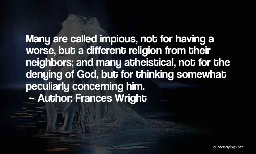 Thinking Things Would Be Different Quotes By Frances Wright