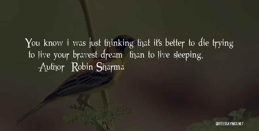 Thinking Too Much To Sleep Quotes By Robin Sharma