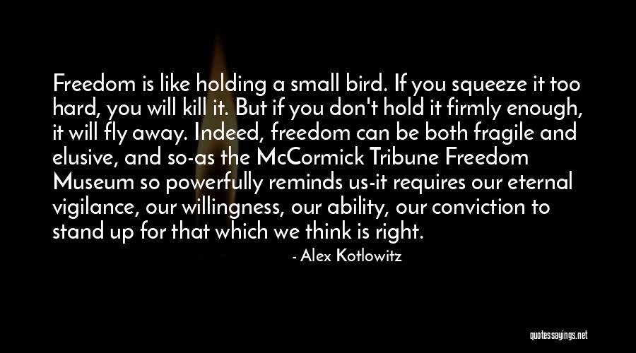 Thinking Too Small Quotes By Alex Kotlowitz