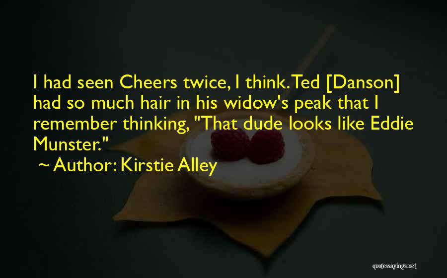Thinking Twice Quotes By Kirstie Alley
