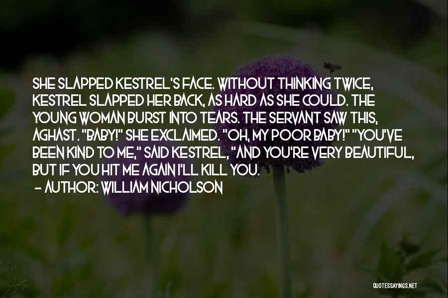 Thinking Twice Quotes By William Nicholson