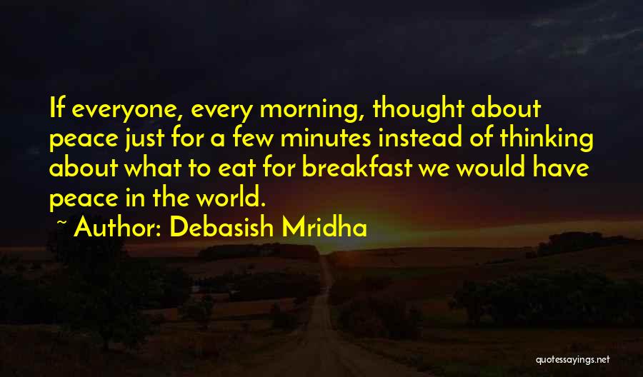 Thinking What If Quotes By Debasish Mridha