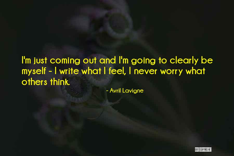 Thinking What Others Think Quotes By Avril Lavigne Thinking What Others Think Quotes By Avril Lavigne