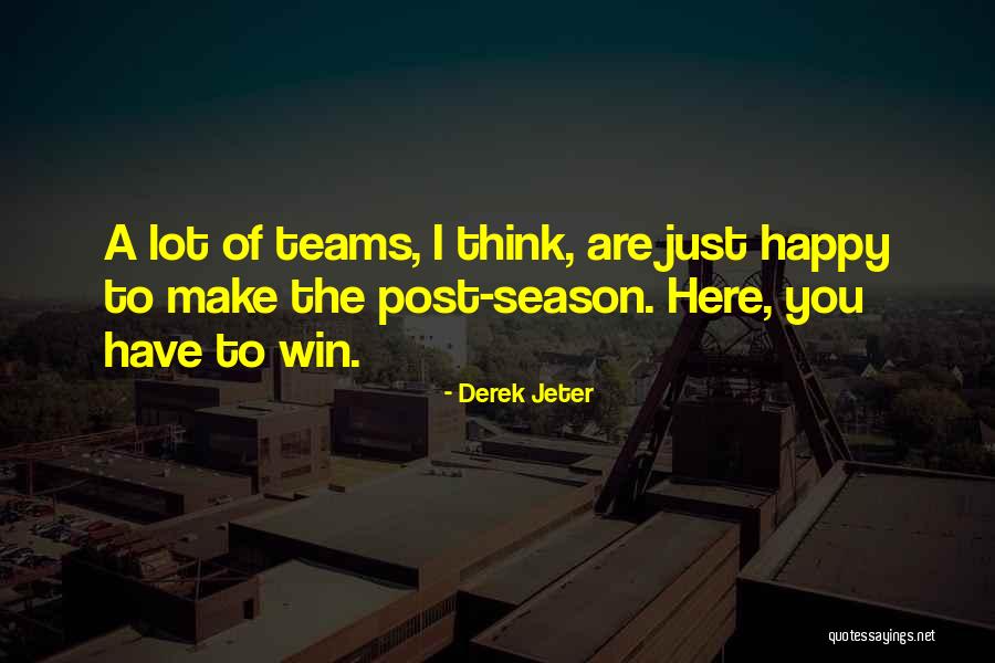 Thinking Win Win Quotes By Derek Jeter Thinking Win Win Quotes By Derek Jeter