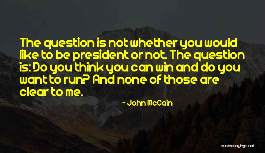 Thinking Win Win Quotes By John McCain Thinking Win Win Quotes By John McCain