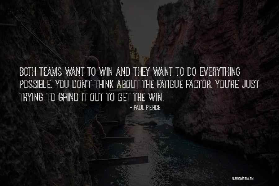 Thinking Win Win Quotes By Paul Pierce Thinking Win Win Quotes By Paul Pierce
