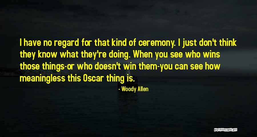 Thinking Win Win Quotes By Woody Allen Thinking Win Win Quotes By Woody Allen
