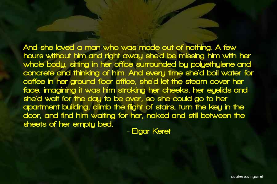 Thinking With Coffee Quotes By Etgar Keret Thinking With Coffee Quotes By Etgar Keret