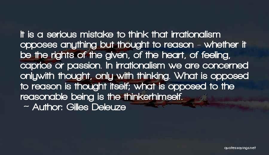 Thinking With Heart Quotes By Gilles Deleuze