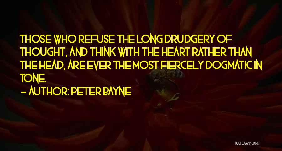 Thinking With Heart Quotes By Peter Bayne