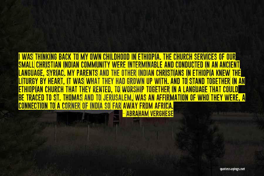 Thinking With The Heart Quotes By Abraham Verghese Thinking With The Heart Quotes By Abraham Verghese